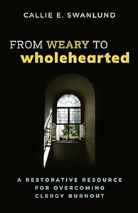 "From Weary to Wholehearted" Book Cover